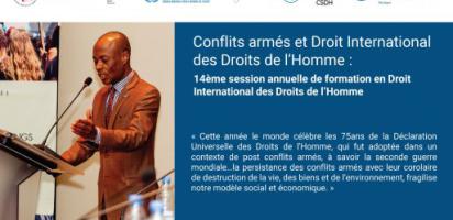Conflits armés et Droit International des Droits de l’Homme ; thème de la 14ème session annuelle de formation en Droit International des Droits de l’Homme