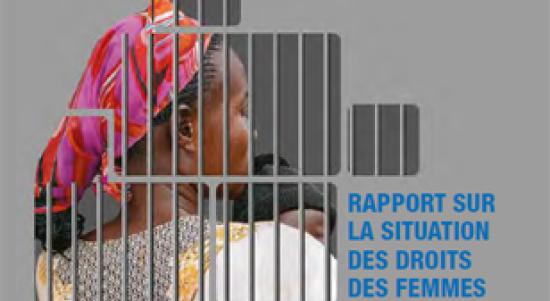 Rapport sur la situation des droits des femmes dans les lieux de détention au Sénégal (mars 2015)
